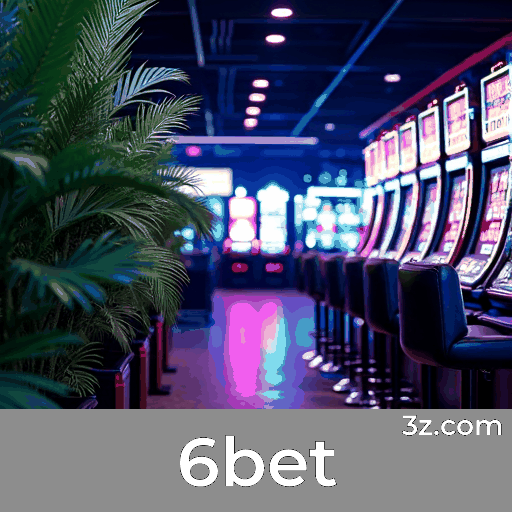 6bet: Experimente a Aposta Completa e Conveniente